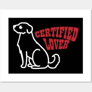 Certified Dog Lover Posters and Art